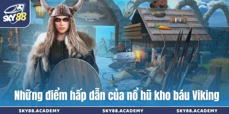 Những điểm hấp dẫn của nổ hũ